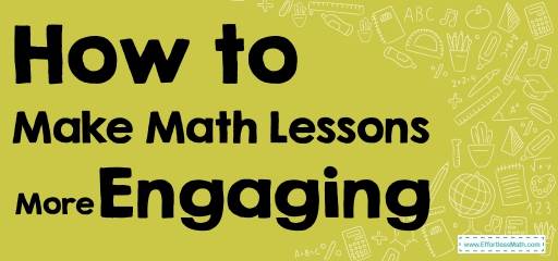 How to Make Math Lessons More Engaging?