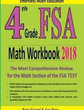 4th Grade FSA Math Workbook 2018: The Most Comprehensive Review for the Math Section of the FSA TEST