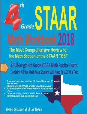 4th Grade STAAR Math Workbook 2018: The Most Comprehensive Review for the Math Section of the STAAR TEST