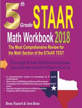 5th Grade STAAR Math Workbook 2018: The Most Comprehensive Review for the Math Section of the STAAR TEST