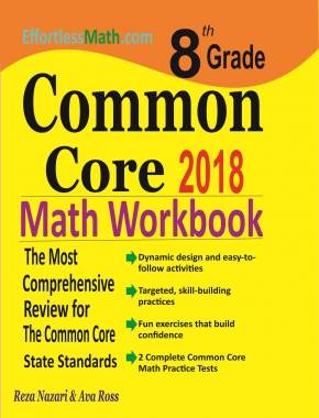 8th Grade Common Core Math Workbook: The Most Comprehensive Review for The Common Core State Standards