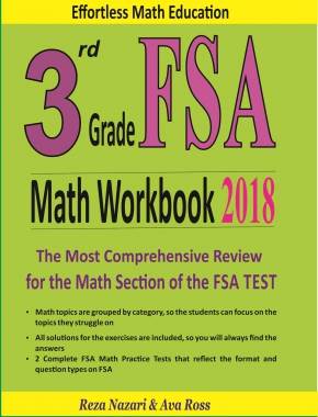 3rd Grade FSA Math Workbook 2018: The Most Comprehensive Review for the Math Section of the FSA TEST