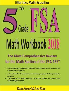 5th Grade FSA Math Workbook 2018: The Most Comprehensive Review for the Math Section of the FSA TEST