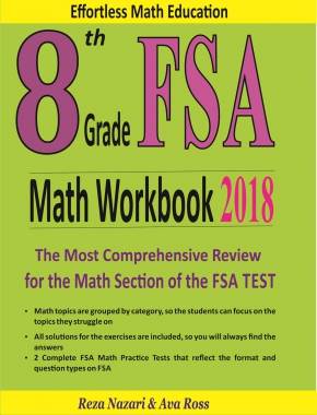 8th Grade FSA Math Workbook 2018: The Most Comprehensive Review for the Math Section of the FSA TEST