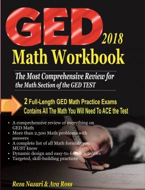 GED Math Workbook 2018: The Most Comprehensive Review for the Math Section of the GED TEST