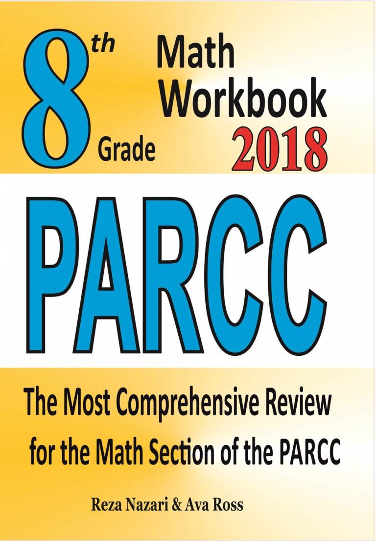 8th Grade PARCC Math Workbook 2018: The Most Comprehensive Review for the Math Section of the PARCC TEST cover