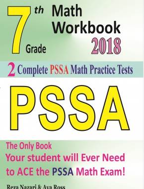 7th Grade PSSA Math Workbook 2018: The Most Comprehensive Review for the Math Section of the PSSA TEST