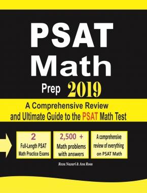 PSAT Math Prep 2019: A Comprehensive Review and Ultimate Guide to the PSAT Math Test