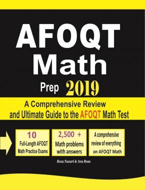 AFOQT Math Prep 2019: A Comprehensive Review and Ultimate Guide to the AFOQT Math Test