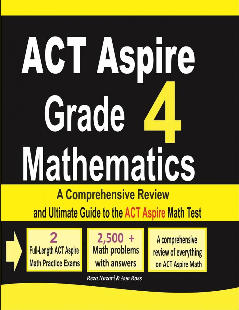 ACT Aspire Grade 4 Mathematics: A Comprehensive Review and Ultimate Guide to the ACT Aspire Math Test cover