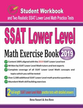 SSAT Lower Level Math Exercise Book: Student Workbook and Two Realistic SSAT Lower Level Math Tests