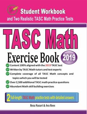 TASC Math Exercise Book: Student Workbook and Two Realistic TASC Math Tests