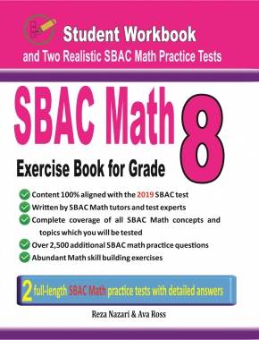 SBAC Math Exercise Book for Grade 8: Student Workbook and Two Realistic SBAC Math Tests