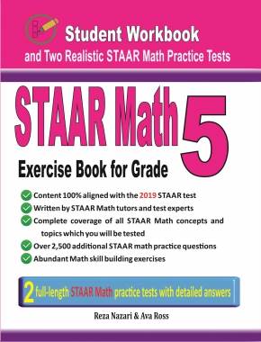 STAAR Math Exercise Book for Grade 5: Student Workbook and Two Realistic STAAR Math Tests