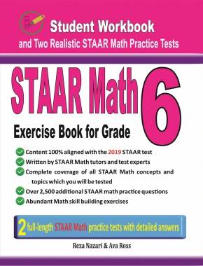 STAAR Math Exercise Book for Grade 6: Student Workbook and Two Realistic STAAR Math Tests
