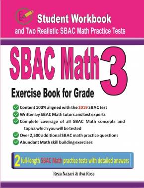 SBAC Math Exercise Book for Grade 3: Student Workbook and Two Realistic SBAC Math Tests