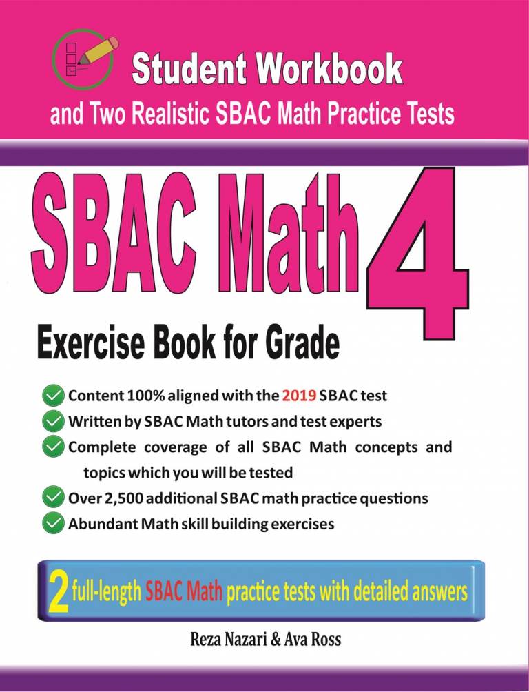 SBAC Math Exercise Book for Grade 4: Student Workbook and Two Realistic SBAC Math Tests cover