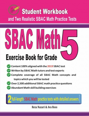 SBAC Math Exercise Book for Grade 5: Student Workbook and Two Realistic SBAC Math Tests
