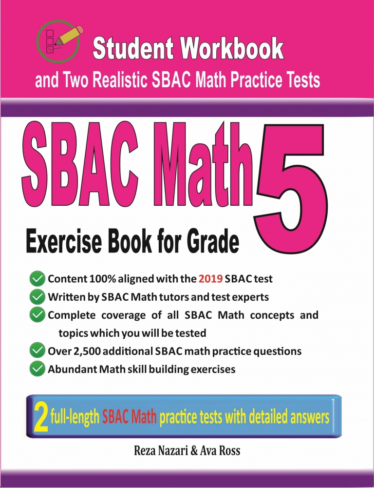 SBAC Math Exercise Book for Grade 5: Student Workbook and Two Realistic SBAC Math Tests cover