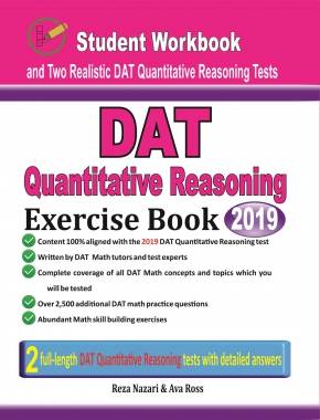 DAT Quantitative Reasoning Exercise Book: Student Workbook and Two Realistic DAT Quantitative Reasoning Tests