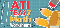 ATI TEAS 7 Math Worksheets: FREE & Printable