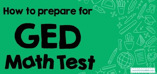 GED Math Study guide: 11 Steps to pass GED Test in 2023!