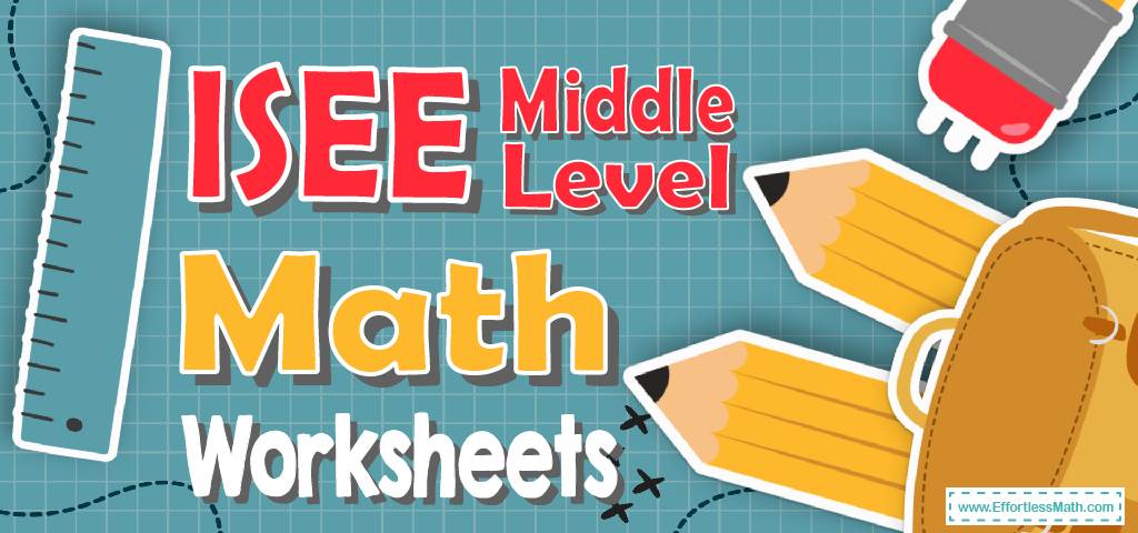 Isee Middle Level Math Worksheets