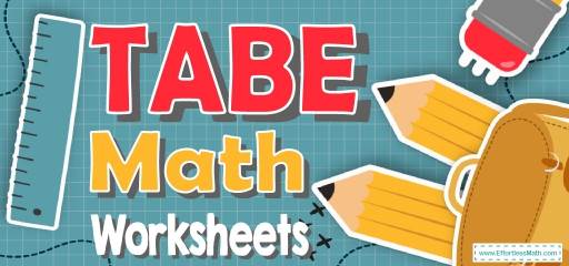 The Best TABE Math Worksheets: FREE & Printable