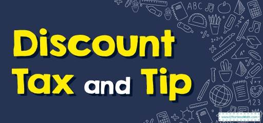 How to Find Discount, Tax, and Tip? (+FREE Worksheet!)
