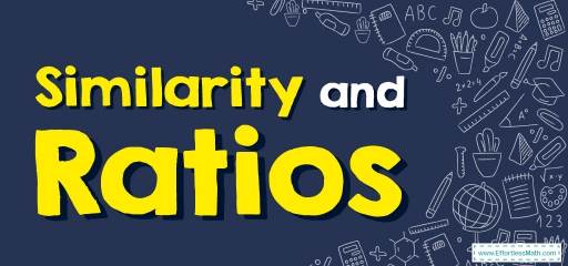 How to Find Similarity and Ratios? (+FREE Worksheet!)