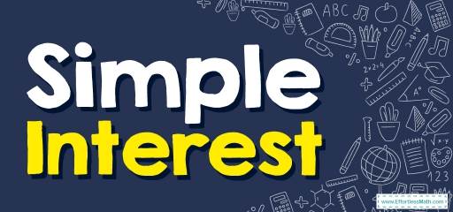 How to Solve Simple Interest Problems? (+FREE Worksheet!)