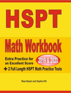 HSPT Math Workbook 2019 & 2020: Extra Practice for an Excellent Score + 2 Full Length HSPT Math Practice Tests