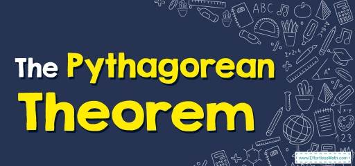 How to Solve Pythagorean Theorem Problems? (+FREE Worksheet!)