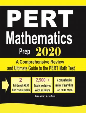 PERT Mathematics Prep 2020: A Comprehensive Review and Ultimate Guide to the PERT Math Test