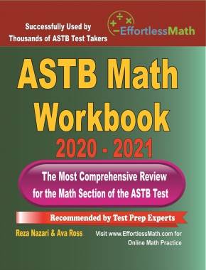 ASTB Math Workbook 2020 – 2021: The Most Comprehensive Review for the Math Section of the ASTB Test