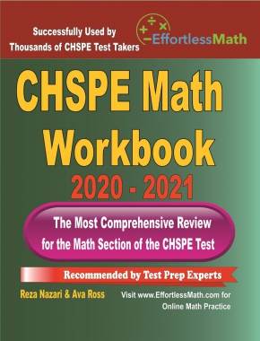 CHSPE Math Workbook 2020 – 2021: The Most Comprehensive Review for the Math Section of the CHSPE Test