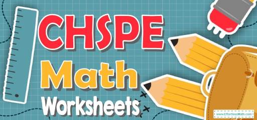 CHSPE Math Worksheets: FREE & Printable
