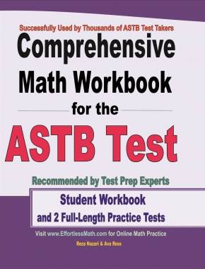 Comprehensive Math Workbook for the ASTB Test: Student Workbook and 2 Full-Length Practice Tests