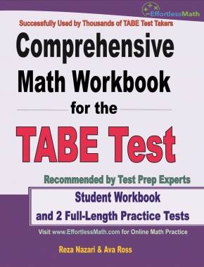 Comprehensive Math Workbook for the TABE 11 & 12 Test Level D: Student Workbook and 2 Full-Length Practice Tests