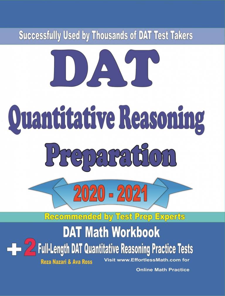DAT Quantitative Reasoning Preparation 2020 - 2021: DAT Math Workbook + 2 Full-Length DAT Quantitative Reasoning Practice Tests cover