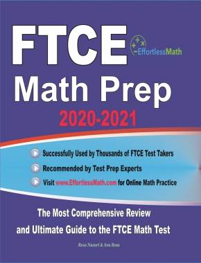 FTCE Math Prep 2020-2021: The Most Comprehensive Review and Ultimate Guide to the FTCE General Knowledge Math Test