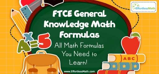 FTCE General Knowledge Math Formulas