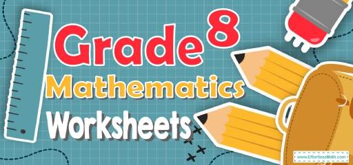 8th Grade Mathematics Worksheets: FREE & Printable