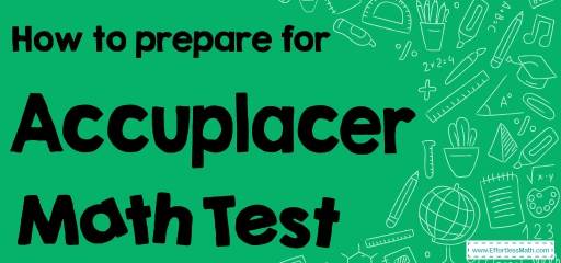 How to Prepare for the Next-Generation ACCUPLACER Math Test?