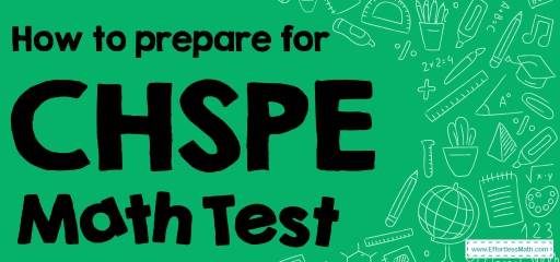 How to Prepare for the CHSPE Math Test?