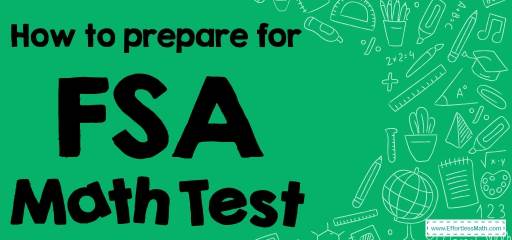 How to Prepare for the FSA Math Test?
