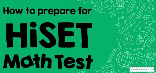 How to Prepare for the HiSET Math Test?
