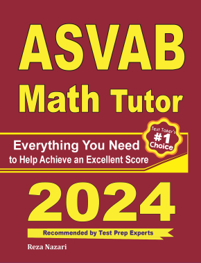ASVAB Math Tutor: Everything You Need to Help Achieve an Excellent Score