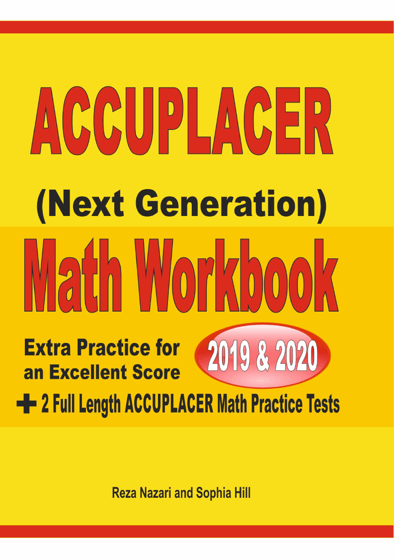 Accuplacer next generation math workbook 2019 2020 extra practice