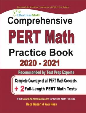 Comprehensive PERT Math Practice Book 2020 – 2021: Complete Coverage of all PERT Math Concepts + 2 Full-Length PERT Math Tests
